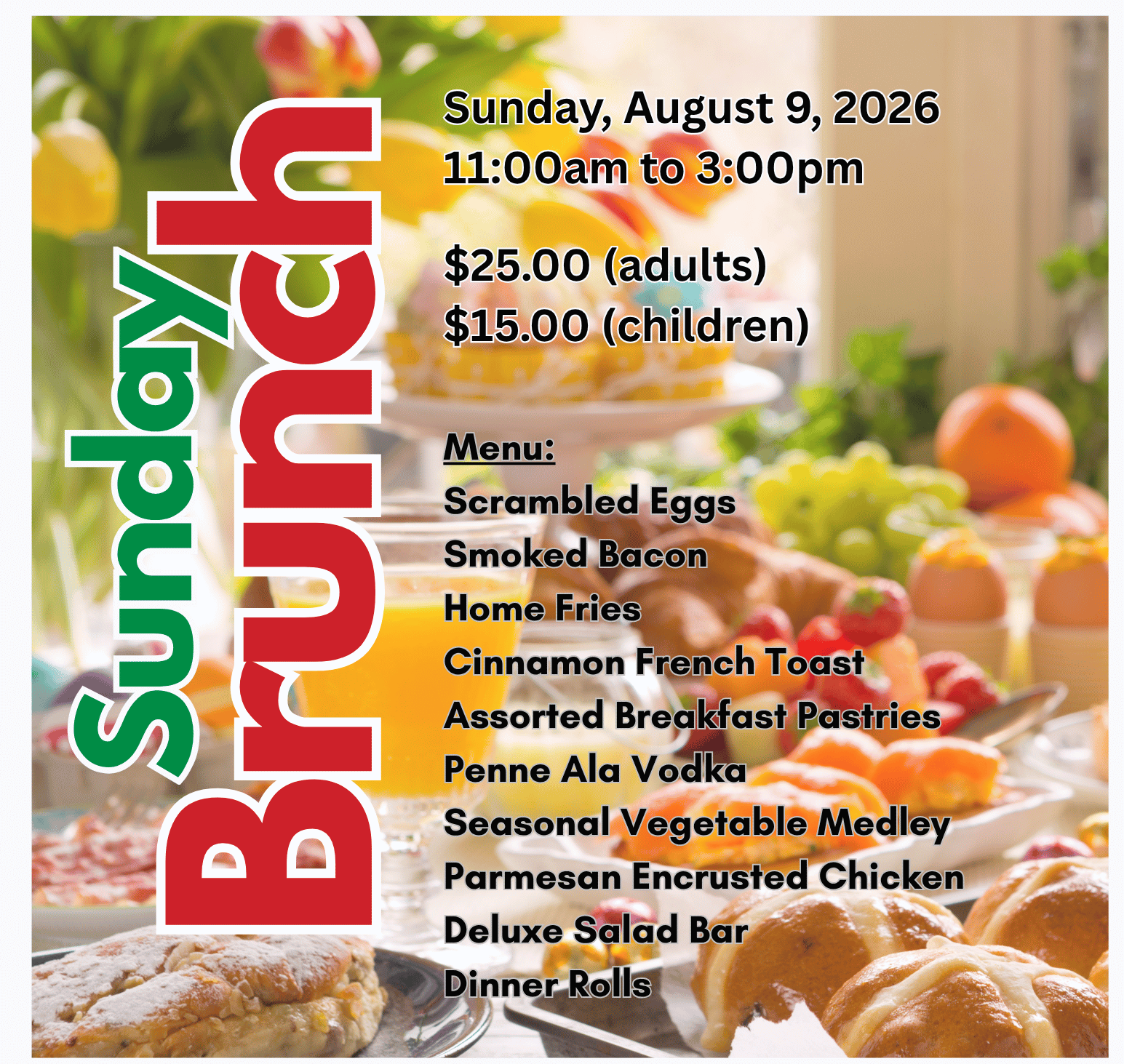 Sunday Brunch- August 9, 2026